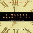 Timeless Principles: Follow Your Curiosity Audiobook