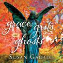 Grace, Grits and Ghosts: Southern Short Stories