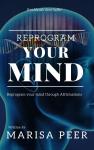 Reprogram Your Mind Audiobook