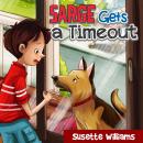 Sarge Gets a Timeout Audiobook