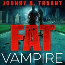 Fat Vampire Audiobook
