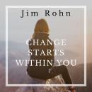 Change Starts Within You Audiobook