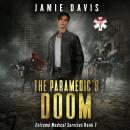 Paramedic's Doom: Extreme Medical Services Book 7, Jamie Davis