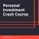 Personal Investment Crash Course