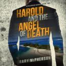 Harold and the Angel of Death Audiobook