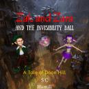 Zak and Zara and the Invisibility Ball: A Tale of Doon Hill Audiobook