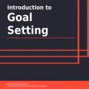 Introduction to Goal Setting Audiobook