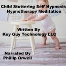 Child Stuttering Self Hypnosis Hypnotherapy Meditation