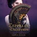 Zeppelin Deception, The: A Stoker & Holmes Book Audiobook