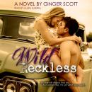 Wild Reckless Audiobook