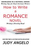 How to Write a Romance Novel: WRITING A RIVETING READ