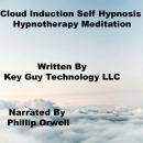 Cloud Induction Self Hypnosis Hypnotherapy Meditation, Key Guy Technology Llc