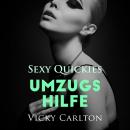 Umzugshilfe. Sexy Quickies: Erotik-Hörbuch Audiobook