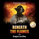 Beneath The Flames Audiobook