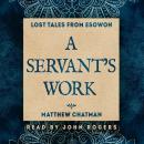 A Servant's Work: An Esowon Story Audiobook