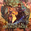 Immortal Swordslinger 3 Audiobook
