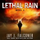 Lethal Rain: Fight for Survival Audiobook