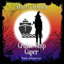 Cruise Ship Caper: A Witches of Keyhole Lake Short Audiobook