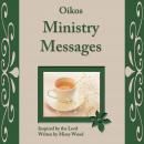 Oikos Ministry Messages