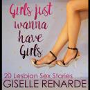 Girls Just Wanna Have Girls: 20 Lesbian Sex Stories