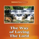 The Way of Loving The Lord Audiobook