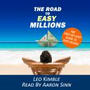 The Road To Easy Millions: Using Creativity to Make a Life (And A Living) Audiobook