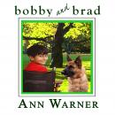 Bobby and Brad Audiobook
