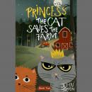 Princess the Cat Saves the Farm Audiobook