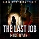 The Last Job Audiobook