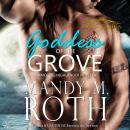 Goddess of the Grove: An Immortal Highlander Novella Audiobook