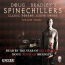 Doug Bradley's Spinechillers Volume Three: Classic Horror Short Stories Audiobook