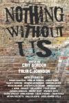 Nothing WIthout Us Audiobook