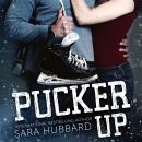 Pucker Up Audiobook