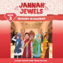 Jannah Jewels Book 3: Bravery In Baghdad Audiobook