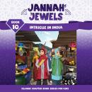 Jannah Jewels Book 10: Intrigue In India Audiobook