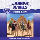 Jannah Jewels Book 11: Evidence In Egypt Audiobook