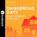 Dangerous Days Audiobook