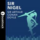 Sir Nigel Audiobook