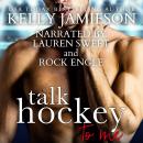 Talk Hockey to Me Audiobook