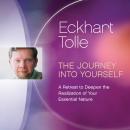 Cover of The Journey into Yourself: A Retreat to Deepen the Realization of Your Essential Nature