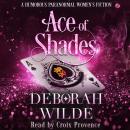 Ace of Shades: A Humorous Paranormal Women's Fiction Audiobook