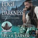 Edge of Darkness: A motorcycle club romance Audiobook