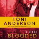 Cold Blooded: FBI Romantic Suspense Audiobook