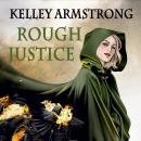 Rough Justice, Kelley Armstrong