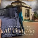 All That Was Audiobook