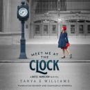 Meet Me at the Clock: A Hotel Hamilton Novel Audiobook