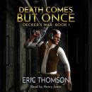 Death Comes But Once Audiobook