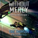 Without Mercy Audiobook