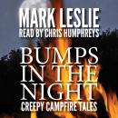 Bumps in the Night: Creepy Campfire Tales Audiobook