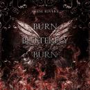 Cover of Burn Butterfly Burn